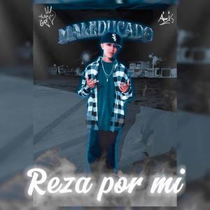 Reza por mi (Explicit)