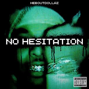 No Hesitation (Explicit)