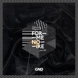 Forme Noire EP (Part 1)