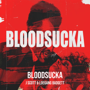 Blood Sucka (Explicit)