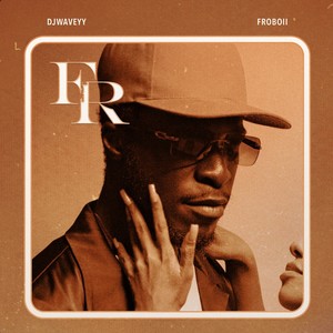 FR (feat. DjWaveyy|Explicit)