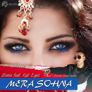 Mera Sohna(feat. Kat Eyez)
