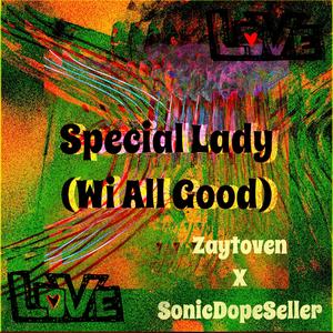 Special Lady (Wi All Good)