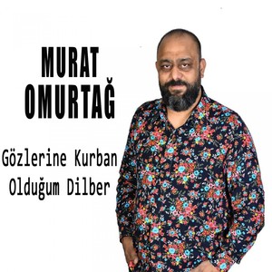 Gözlerine Kurban Olduğum Dilber