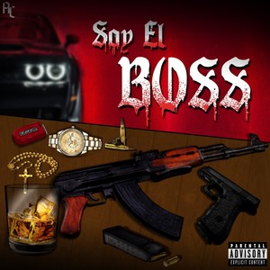 Soy El Boss (Explicit)