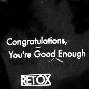 Congratulations, You're Good Enough