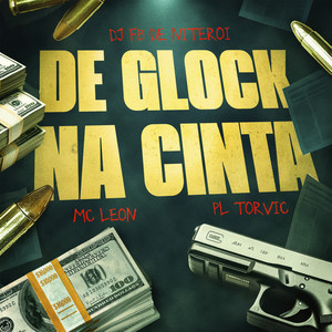 DE GLOCK NA CINTA (feat. MC Fred) (Explicit)