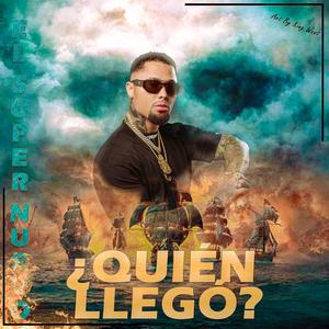 ¿Quién llegó? (Explicit)