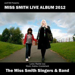 Miss Smith Live Album 2012 (Explicit)