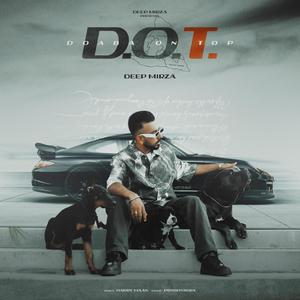 D.O.T. (DOABA ON TOP) (Explicit)