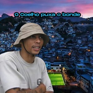 O Coelho puxa o bonde (Explicit)