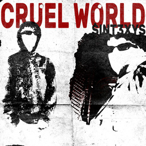 Cruel World (Explicit)