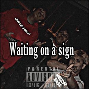 waiting on a sign (Explicit)