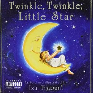 Twinkle Twinkle (Explicit)