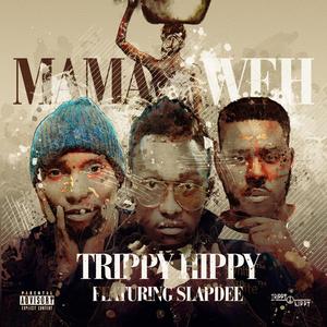 Mama Weh (Explicit)