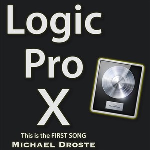 Logic Pro X: This Is the First Song