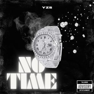 No Time (Explicit)