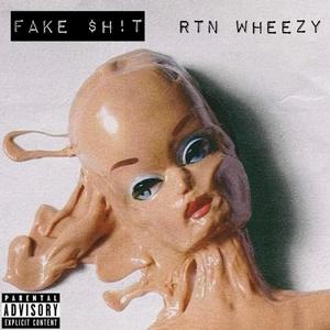 Fake $h!t (Explicit)