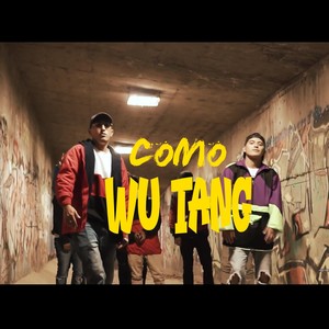 Como Wu Tang (Explicit)