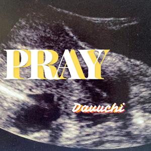 Pray