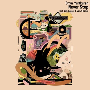 Never Stop (Dub Pepper, Jon.K Remix)