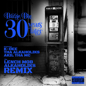 30 Years Later (Lench Mob & Alkaholiks Remix) [Explicit]