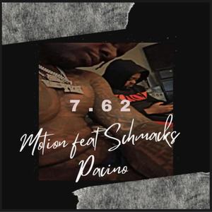 7.62 (feat. Shnacks Pacino) [Explicit]