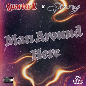 Man Around Here (Explicit)