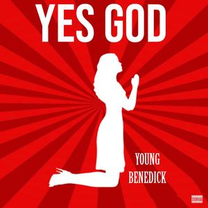 Yes God (Explicit)