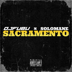 Sacramento (Explicit)