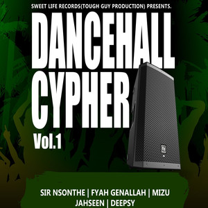 Dancehall Cypher Volume 1