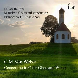 Carl Maria von Weber, Concertino in C for oboe and winds