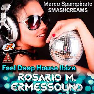 Feel Deep House Ibiza (Remix)