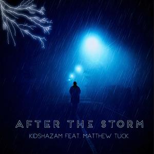 After the storm (feat. Matthew Tuck)