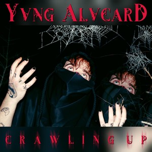 Crawling Up (Explicit)