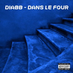 Dans Le Four (Explicit)
