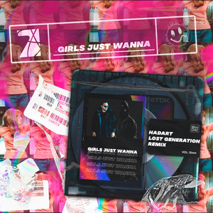 Girls Just Wanna (Remix)