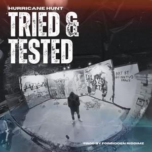 Tried & Tested (Explicit)