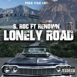 Lonely Road (feat. Renown) [Explicit]