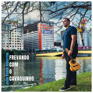 Frevando com o Cavaquinho