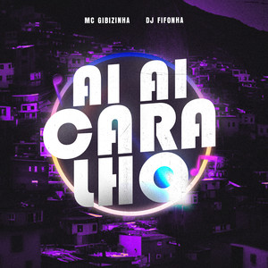 AI AI CARALHO (Explicit)