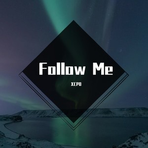 Follow me