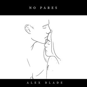 No Pares (Explicit)