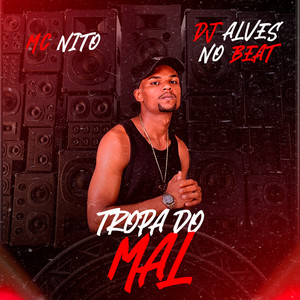 Tropa do Mal (Explicit)