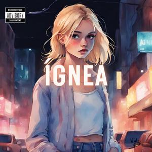 Ígnea (Explicit)