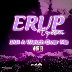 Jah a Watch Over Me (Remix)