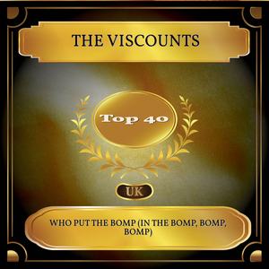 Who Put the Bomp (In the Bomp, Bomp, Bomp) [UK Chart Top 40 - No. 21]