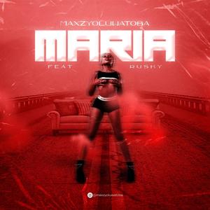 Maria (feat. Ruskythegreat)