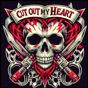 Cut Out My Heart