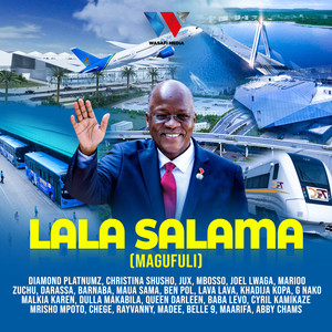 Lala Salama(Magufuli)